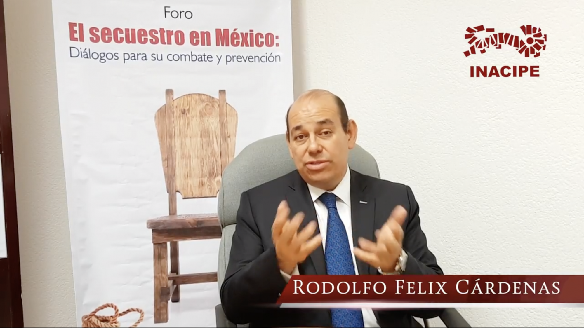 Rodolfo Felix Cárdenas: Retos y perspectivas jurídicas frente a los delitos en materia de secuestro